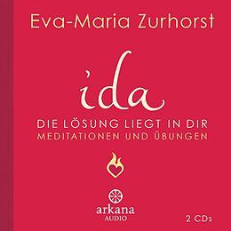 Audio CD (CD/SACD) ida - Die Lösung liegt in dir von Eva-Maria Zurhorst