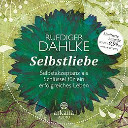 Audio CD (CD/SACD) Selbstliebe von Ruediger Dahlke