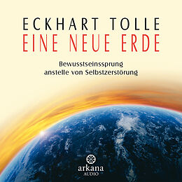 Audio Download Eine neue Erde von Tolle, Eckhart