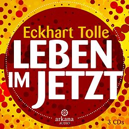Audio Download Leben im Jetzt von Tolle, Eckhart