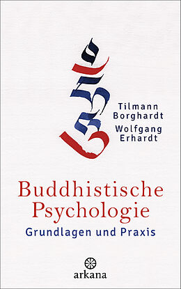 Fester Einband Buddhistische Psychologie von Tilmann Borghardt, Wolfgang Erhardt