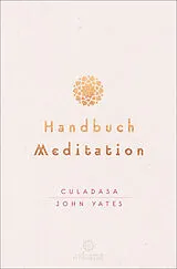 Fester Einband Handbuch Meditation von Culadasa John Yates