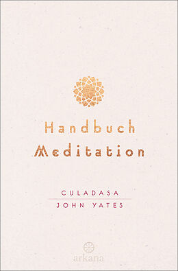 Fester Einband Handbuch Meditation von Culadasa John Yates