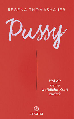 Kartonierter Einband Pussy von Regena Thomashauer
