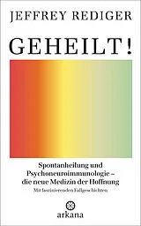 Fester Einband Geheilt! von Jeffrey Rediger