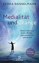 Fester Einband Medialität und Trance von Varda Hasselmann