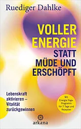 Fester Einband Voller Energie statt müde und erschöpft von Ruediger Dahlke
