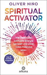 Kartonierter Einband Spiritual Activator von Oliver Niño