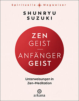 Fester Einband Zen-Geist - Anfänger-Geist von Shunryu Suzuki