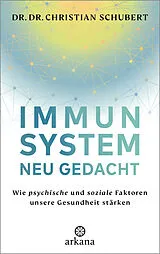 Fester Einband Immunsystem neu gedacht von Christian Schubert