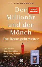 Kartonierter Einband Der Millionär und der Mönch - Die Reise geht weiter von Julian Hermsen