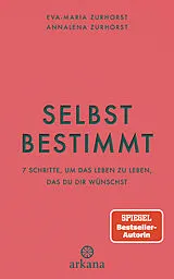 Fester Einband Selbstbestimmt von Eva-Maria Zurhorst, Annalena Zurhorst