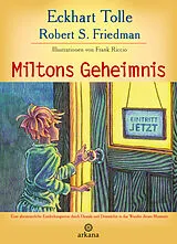 Fester Einband Miltons Geheimnis von Eckhart Tolle, Robert S. Friedman