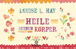 Fester Einband Heile Deinen Körper von Louise Hay