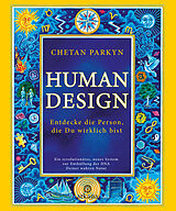 Fester Einband Human Design von Chetan Parkyn