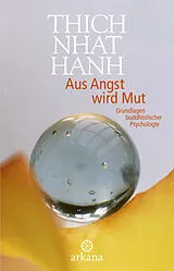 Kartonierter Einband Aus Angst wird Mut von Thich Nhat Hanh
