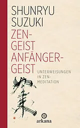 Fester Einband Zen-Geist - Anfänger-Geist von Shunryu Suzuki