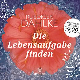 Audio CD (CD/SACD) Die Lebensaufgabe finden von Ruediger Dahlke