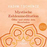 Audio CD (CD/SACD) Mystische Zahlenmeditation von Vadim Tschenze, Dani Felber