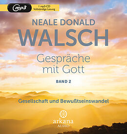 Audio CD (CD/SACD) Gespräche mit Gott - Band 2 von Neale Donald Walsch