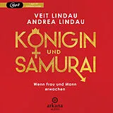 Audio CD (CD/SACD) Königin und Samurai von Veit Lindau, Andrea Lindau
