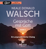 Audio CD (CD/SACD) Gespräche mit Gott - Band 1 von Neale Donald Walsch