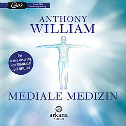 Audio CD (CD/SACD) Mediale Medizin de Anthony William