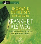 Audio CD (CD/SACD) Krankheit als Weg von Thorwald Dethlefsen, Ruediger Dahlke