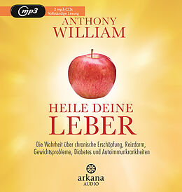 Audio CD (CD/SACD) Heile deine Leber von Anthony William