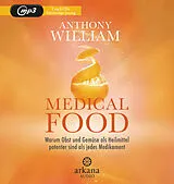 Audio CD (CD/SACD) Medical Food von Anthony William
