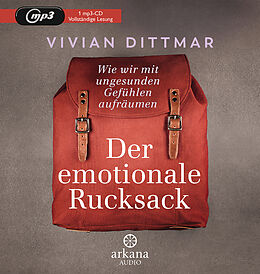 Audio CD (CD/SACD) Der emotionale Rucksack von Vivian Dittmar