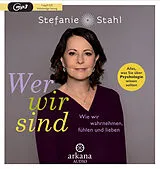 Audio CD (CD/SACD) Wer wir sind von Stefanie Stahl