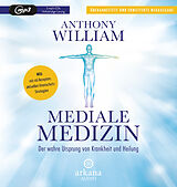 Audio CD (CD/SACD) Mediale Medizin von Anthony William