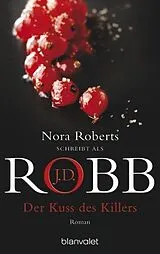 Kartonierter Einband Der Kuss des Killers von J.D. Robb