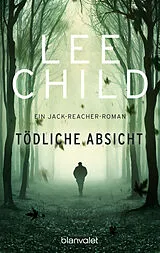 Kartonierter Einband Tödliche Absicht von Lee Child