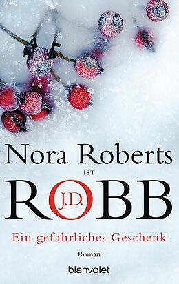 Kartonierter Einband Ein gefährliches Geschenk von Nora Roberts, J.D. Robb