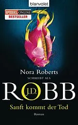 Taschenbuch Sanft kommt der Tod von J.D. Robb