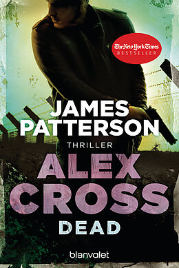 Couverture cartonnée Dead - Alex Cross 13 - de James Patterson
