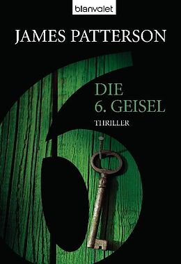 Kartonierter Einband Die 6. Geisel - Women's Murder Club - von James Patterson