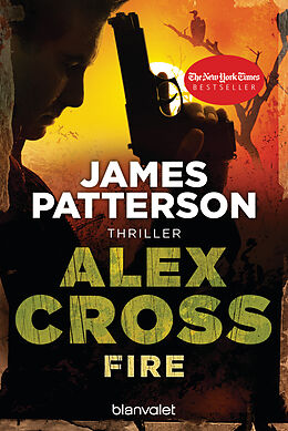 Kartonierter Einband Fire - Alex Cross 14 - von James Patterson
