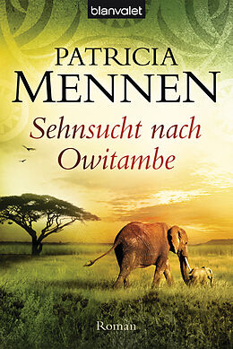 Kartonierter Einband Sehnsucht nach Owitambe von Patricia Mennen