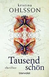 Taschenbuch Tausendschön von Kristina Ohlsson