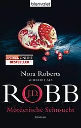 Taschenbuch Mörderische Sehnsucht von J.D. Robb
