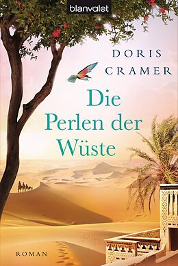 Kartonierter Einband Die Perlen der Wüste von Doris Cramer