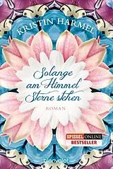 Kartonierter Einband (Kt) Solange am Himmel Sterne stehen von Kristin Harmel