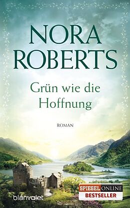 Kartonierter Einband Grün wie die Hoffnung von Nora Roberts