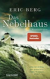 Kartonierter Einband Das Nebelhaus von Eric Berg
