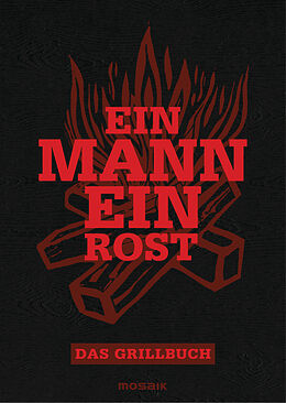 Fester Einband Ein Mann - ein Rost von Eduard Augustin, Matthias Edlinger, Philipp von Keisenberg