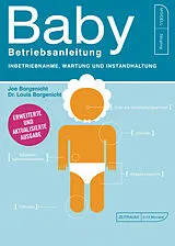 Fester Einband Baby - Betriebsanleitung von Joe Borgenicht, Louis Borgenicht