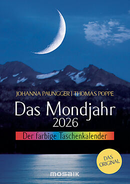 Kalender Das Mondjahr 2026 - Der farbige Taschenkalender von Johanna Paungger, Thomas Poppe